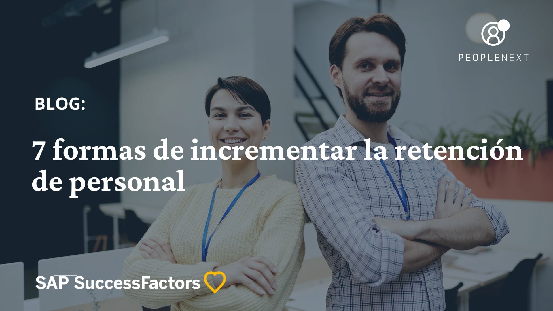 7 formas de incrementar la retención de personal