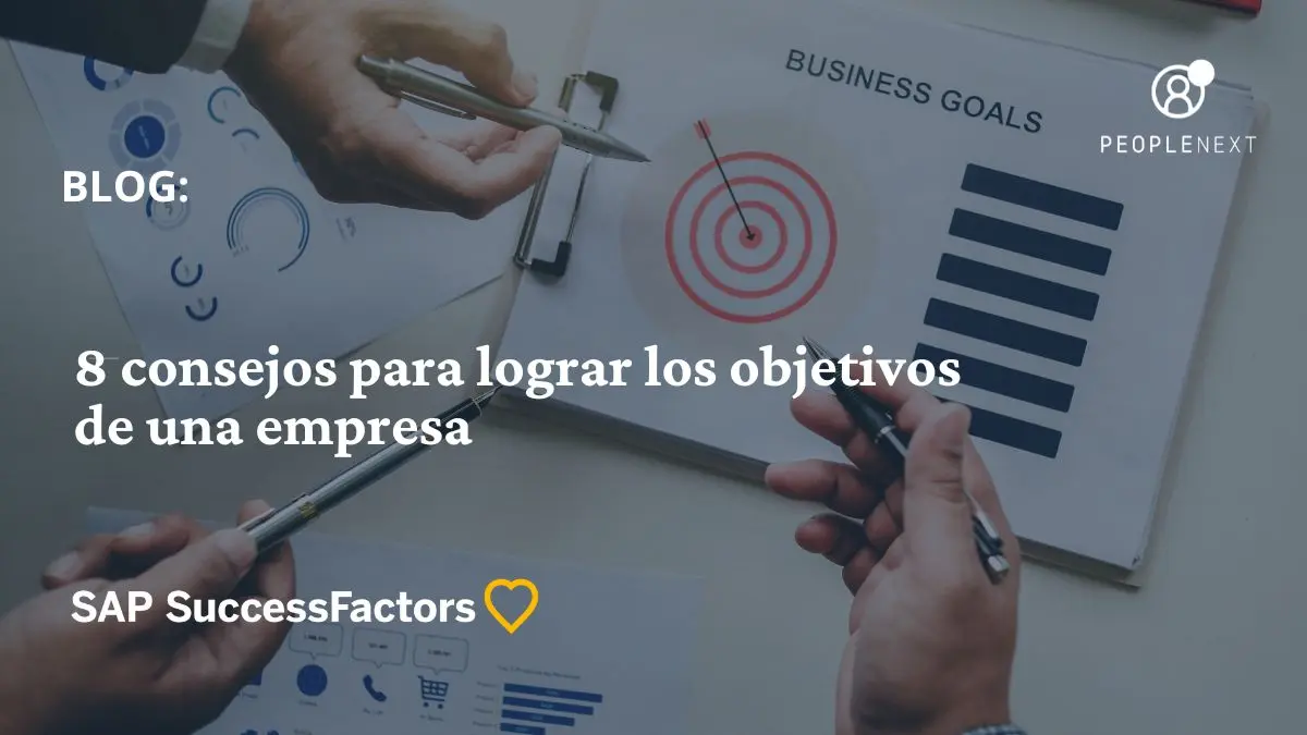 8 consejos para lograr los objetivos de una empresa