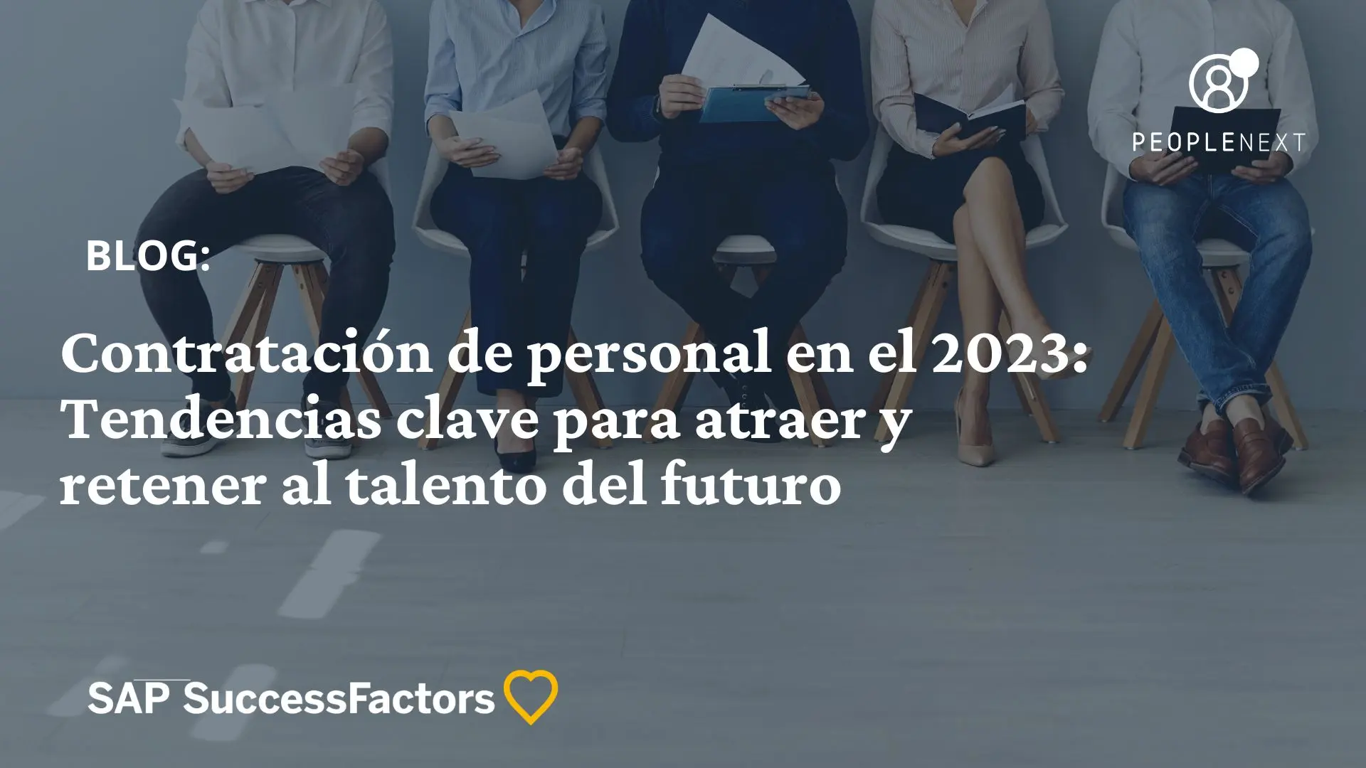 Contratación de personal en el 2023: Tendencias clave para atraer y retener al talento del futuro