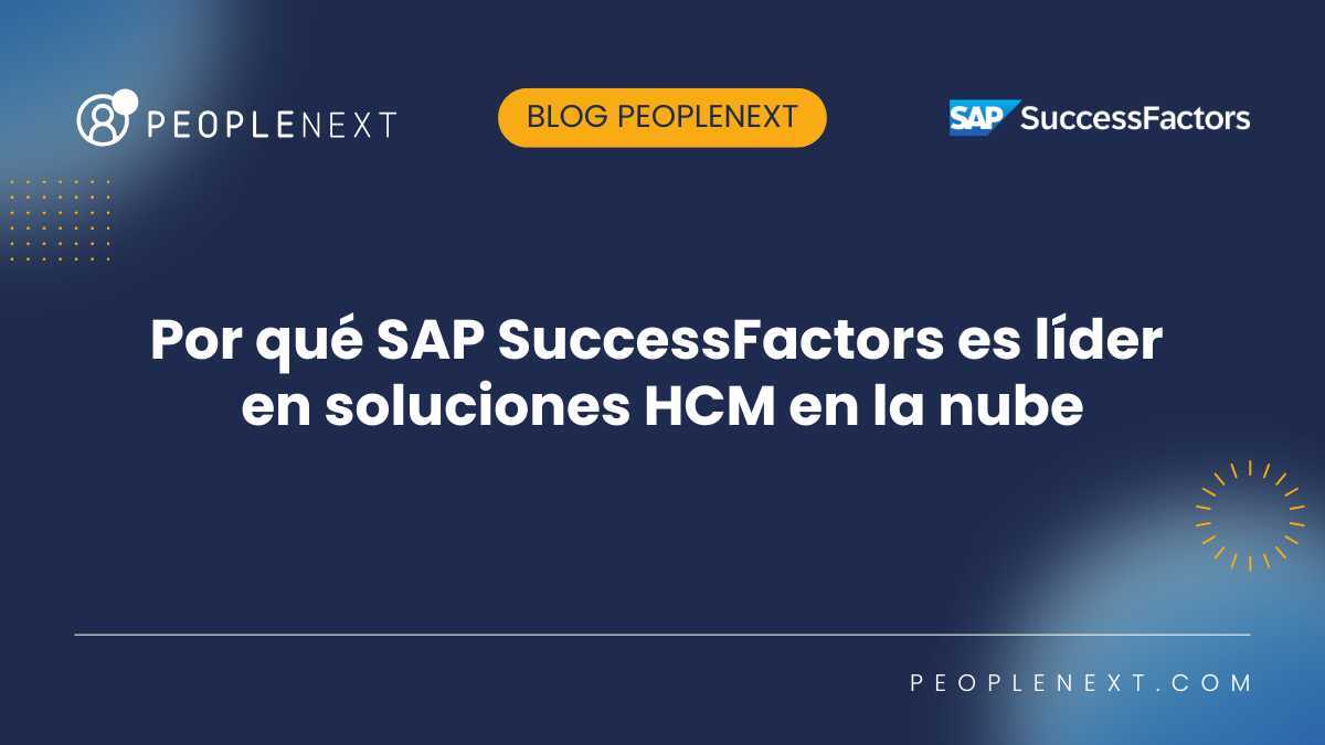 Por qué SAP SuccessFactors es líder en soluciones HCM en la nube