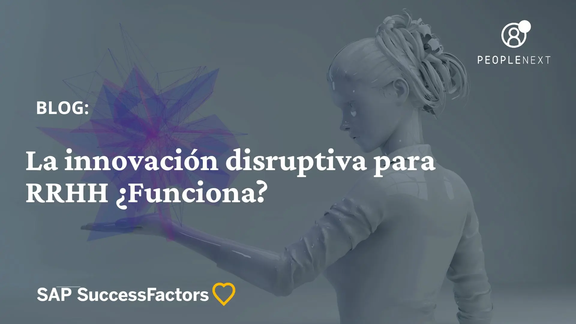 La innovación disruptiva para RRHH ¿Funciona?
