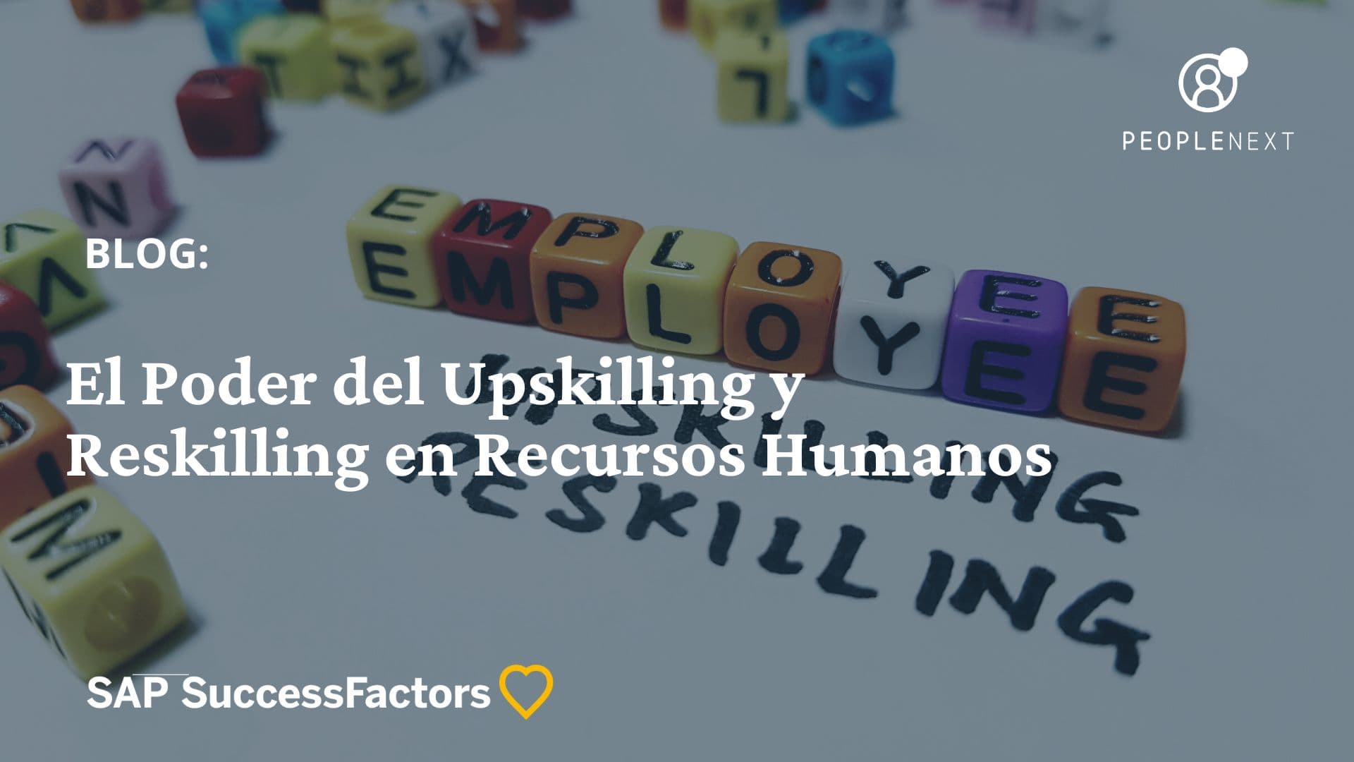 El Poder del Upskilling y Reskilling en Recursos Humanos