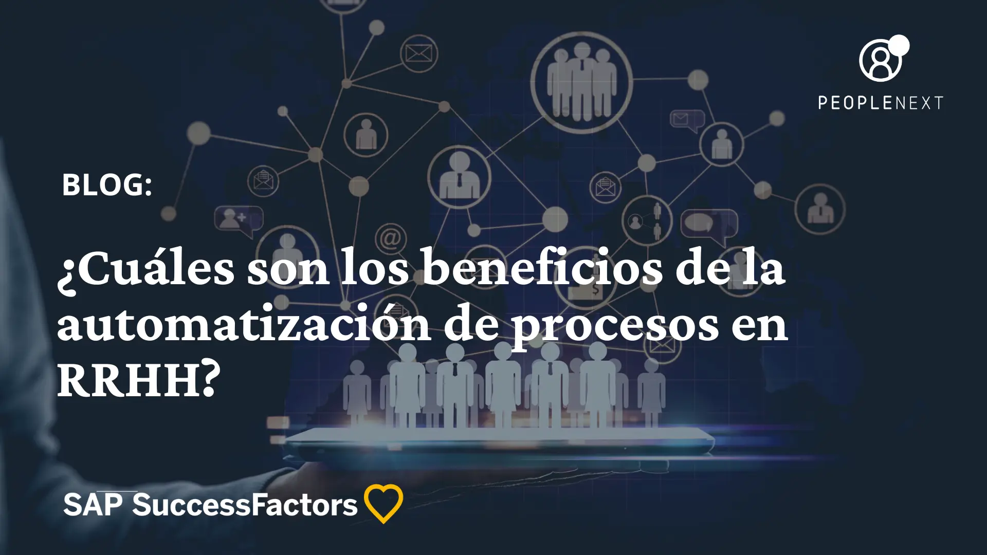 ¿Cuáles son los beneficios de la automatización de procesos en RRHH?