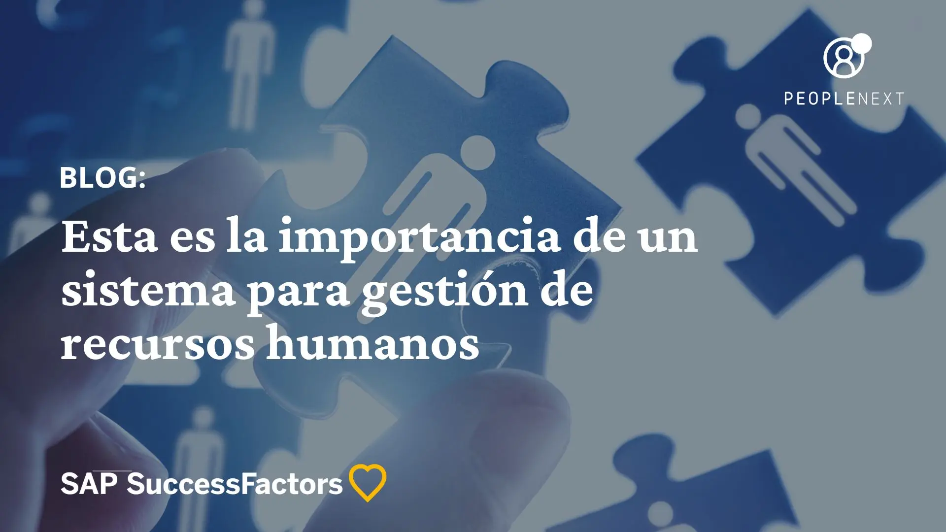 Esta es la importancia de un sistema de recursos humanos