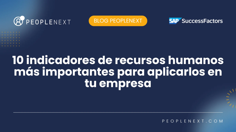 10 indicadores de recursos humanos más importantes para tu empresa