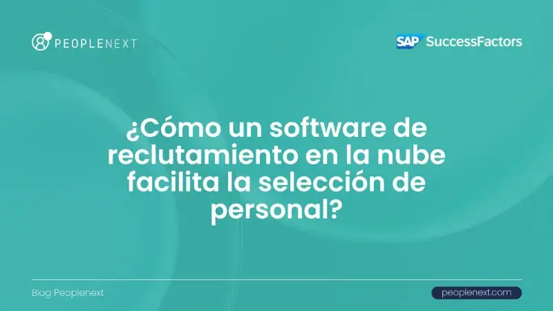 Software de reclutamiento en la nube y cómo facilita la selección de personal