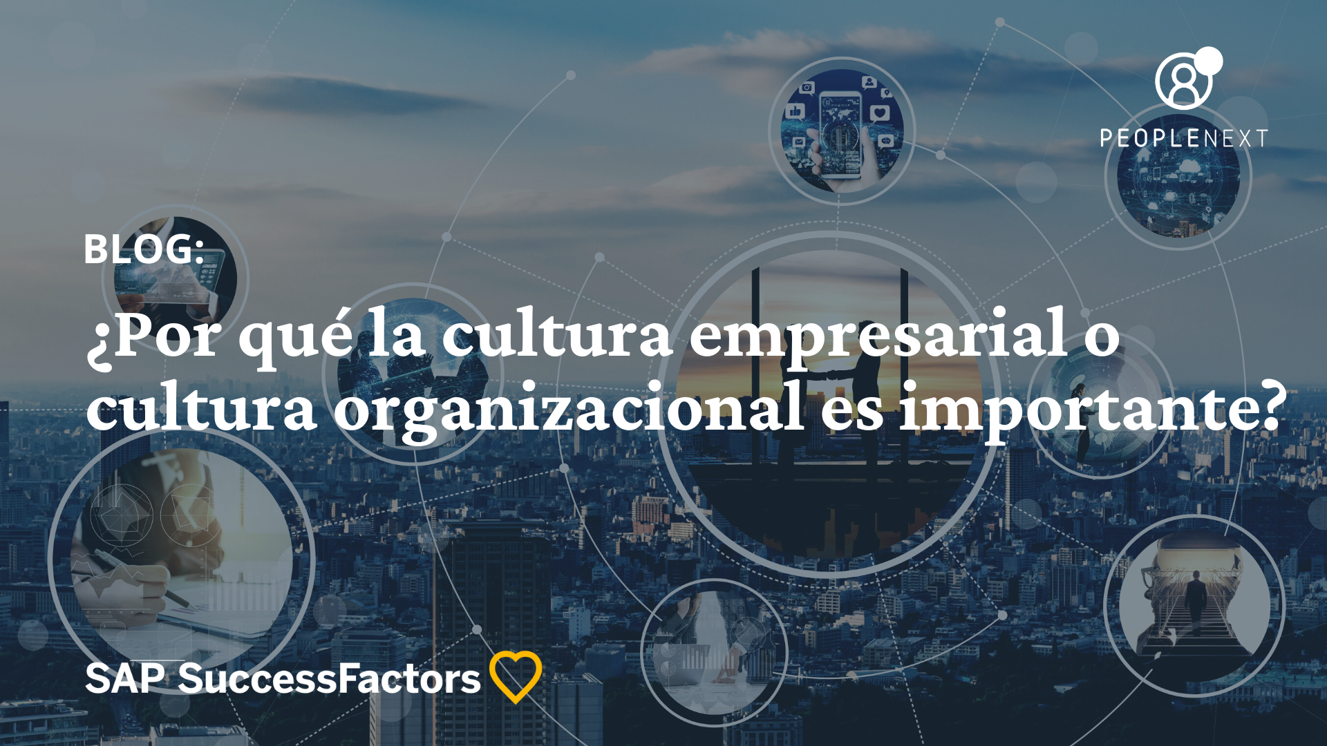 ¿Por qué la cultura empresarial o cultura organizacional es importante?