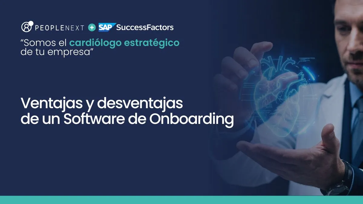 Software de Onboarding: ventajas y desventajas de un sistema de incorporación de talento humano